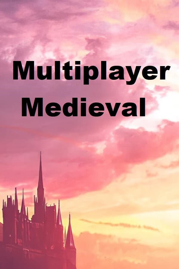 Multiplayer Medieval