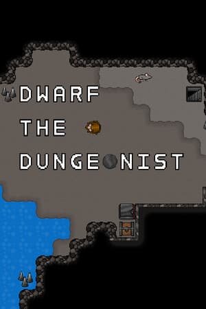 Dwarf the Dungeonist