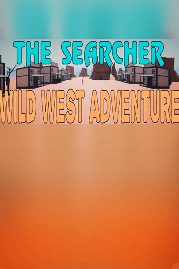 The Searcher Wild West Adventure