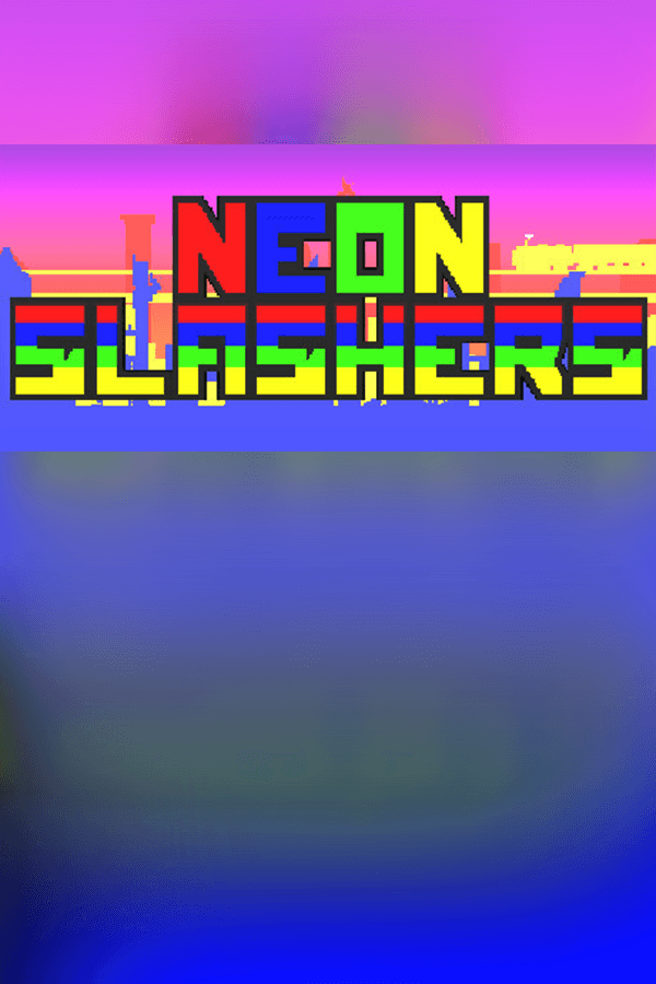 Neon Slashers