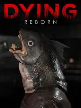 DYING: Reborn