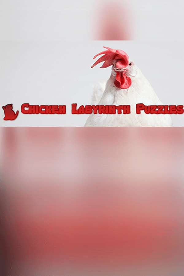 Chicken Labyrinth Puzzles
