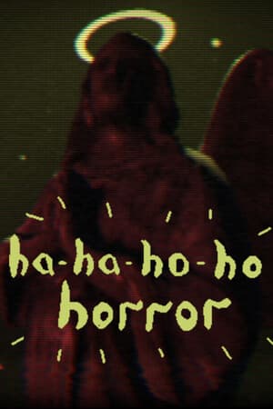 ha-ha-ho-ho-horror