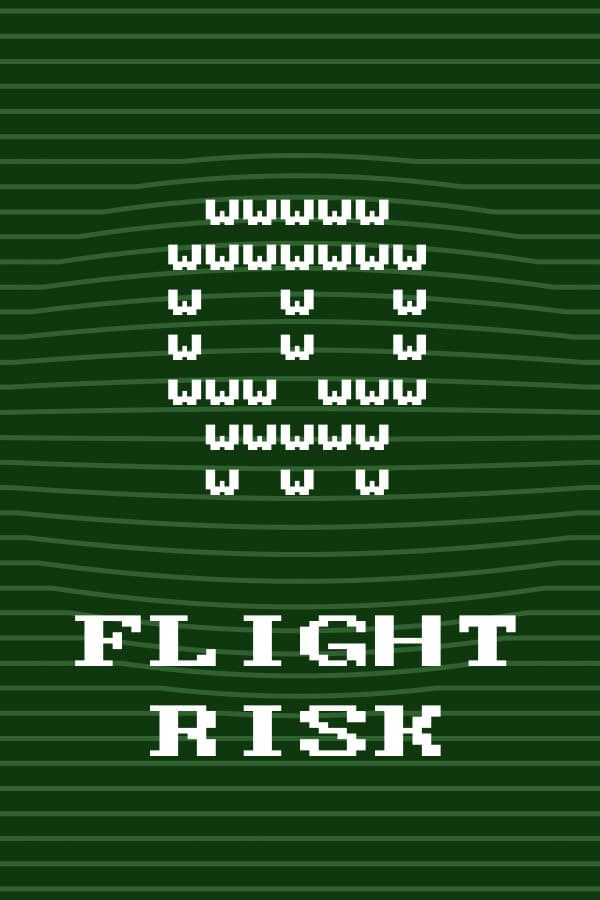 Flight Risk