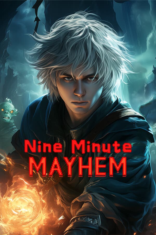 Nine Minute Mayhem