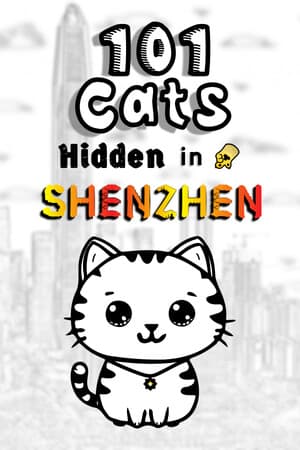 101 Cats Hidden in Shenzhen