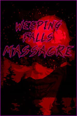 Weeping Falls Massacre