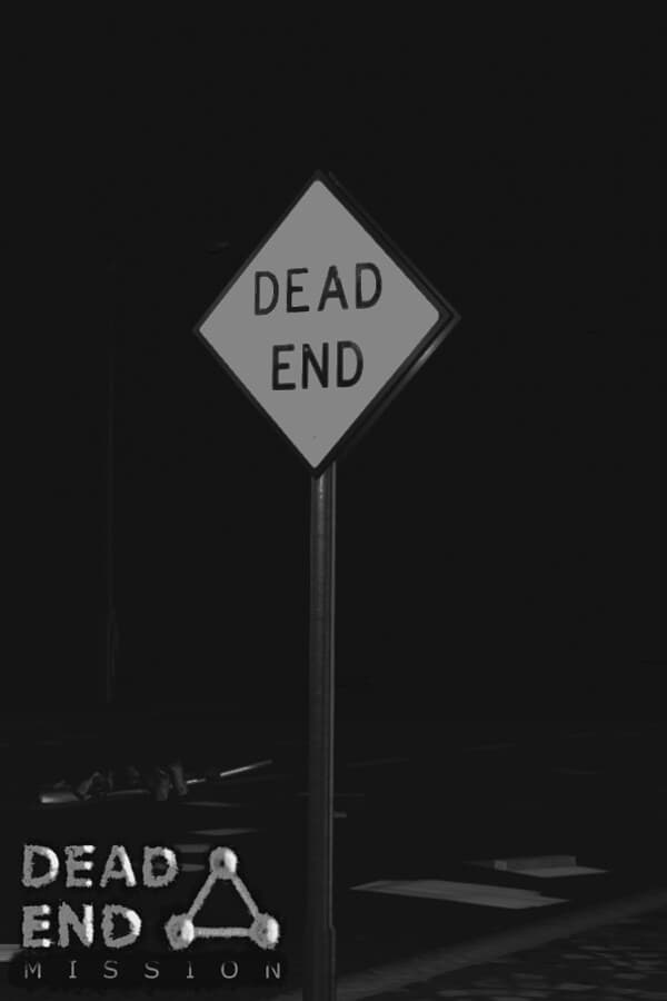DEAD END MISSION