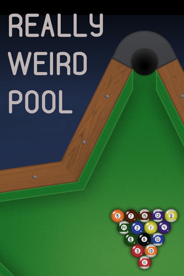 Really Weird Pool