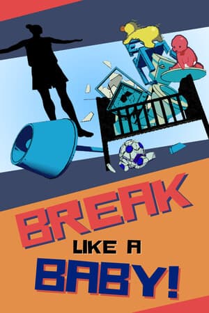 Break Like a Baby