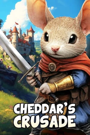 Cheddar's Crusade