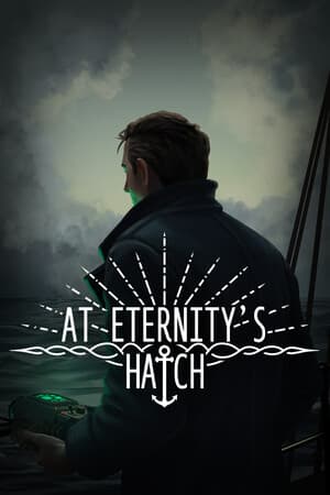 At Eternity's Hatch