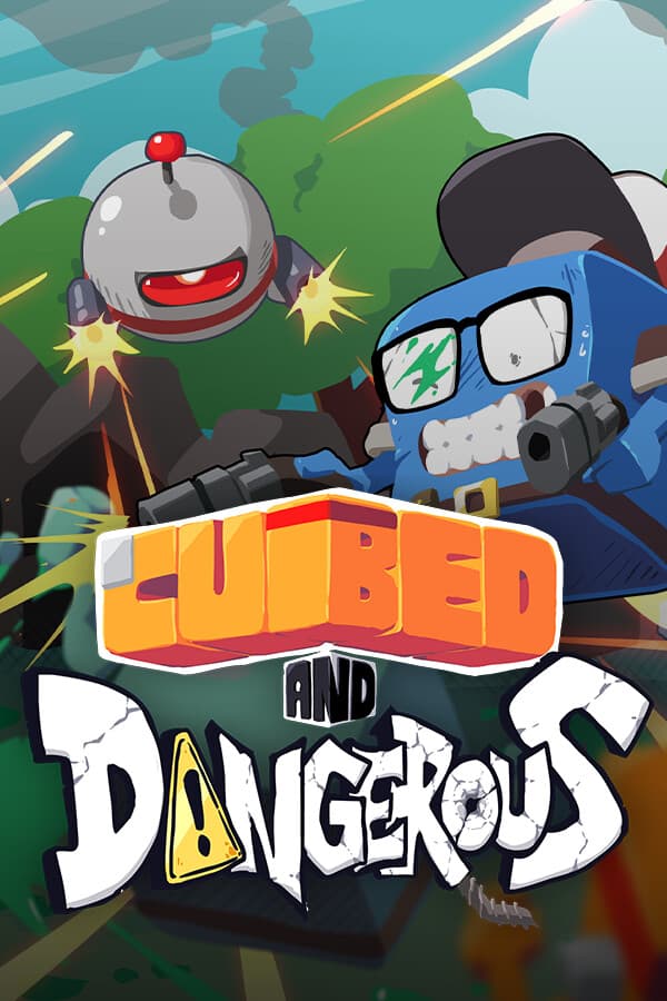 Cubed and Dangerous