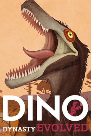 Dino Dynasty: Evolved