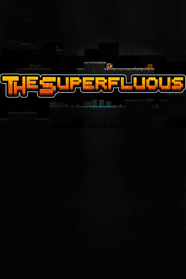 The Superfluous