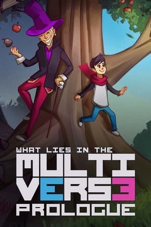 What Lies in the Multiverse - Prologue