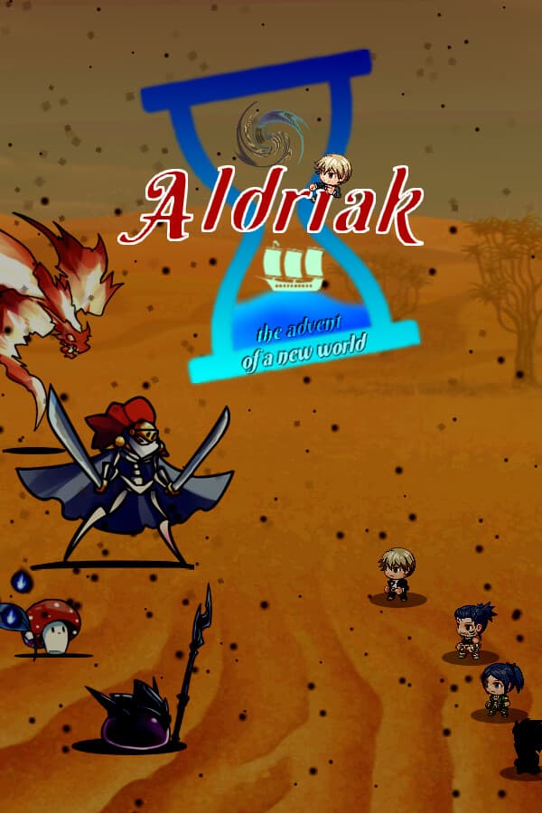 Aldriak, the advent of a new world