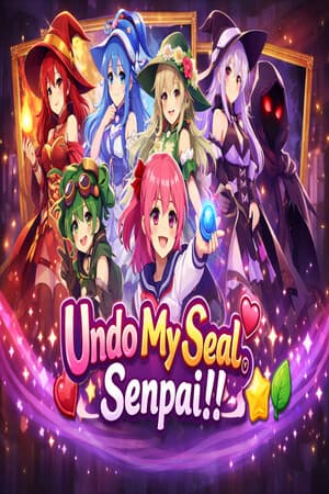 Undo My Seal, Senpai!