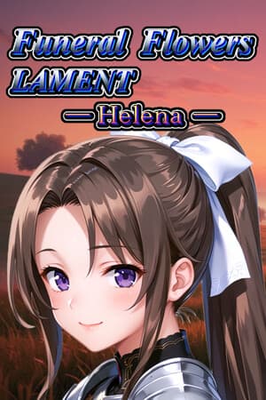 Funeral Flowers Lament: Helena