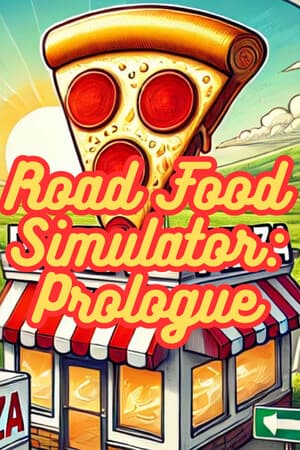 Road Food Simulator: Prologue