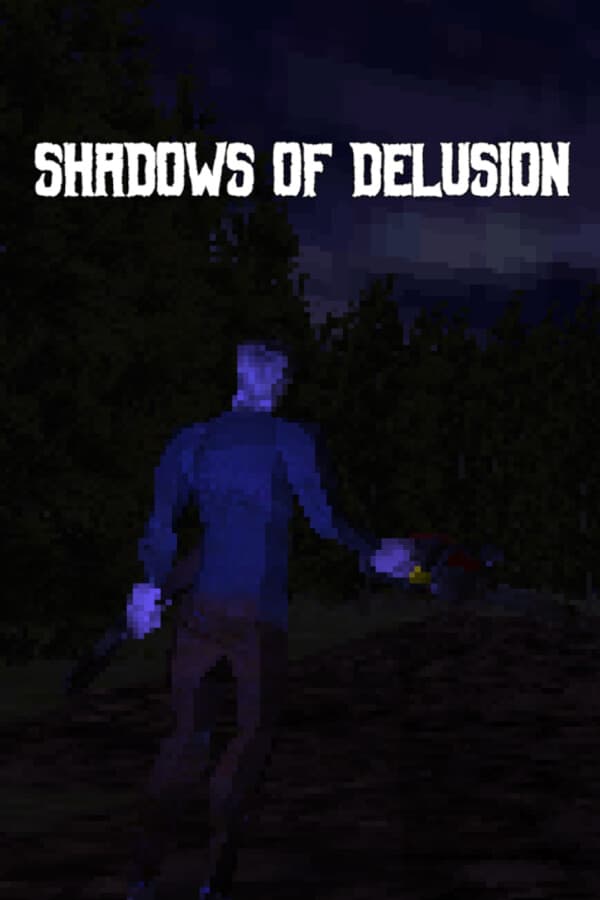 Shadows of Delusion