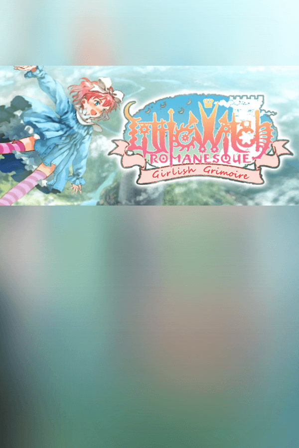 Littlewitch Romanesque: Editio Regia