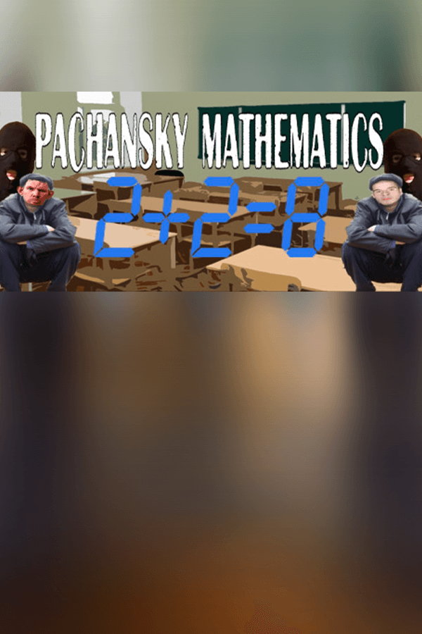 Pachansky Mathematics 2+2=8
