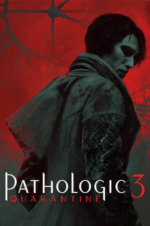 Pathologic 3: Quarantine
