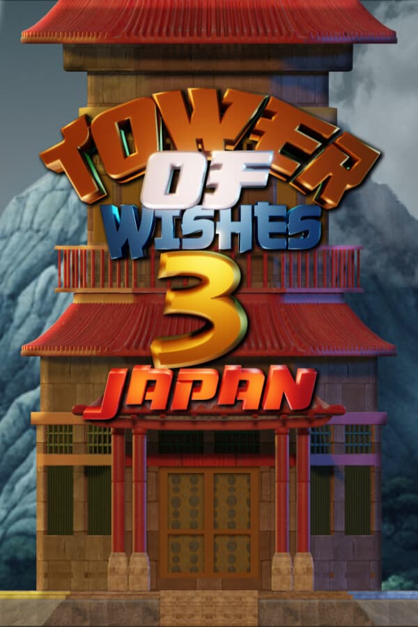 Tower Of Wishes 3 : Japan