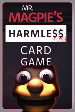 Mr. Magpie’s Harmless Card Game