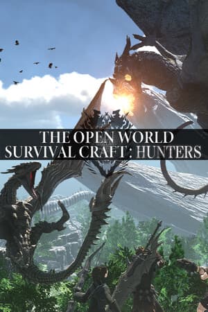 The Open World Survival Craft Hunters