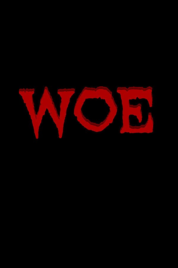 WOE