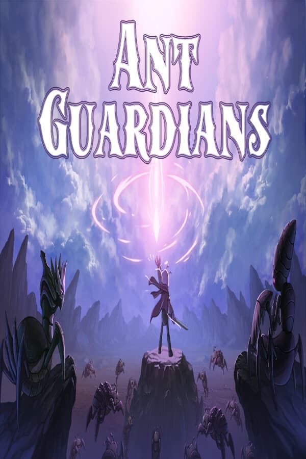 Ant Guardians Prologue