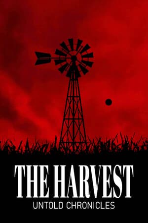 Untold Chronicles: The Harvest
