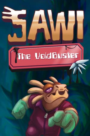 Sawi, The VoidBuster