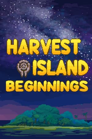 Harvest Island: Beginnings