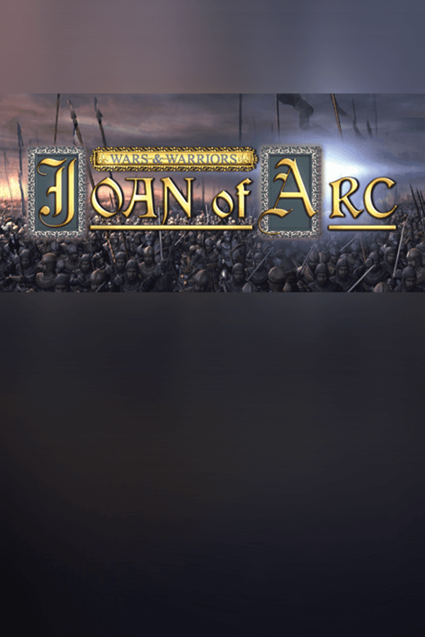 Wars and Warriors: Joan of Arc