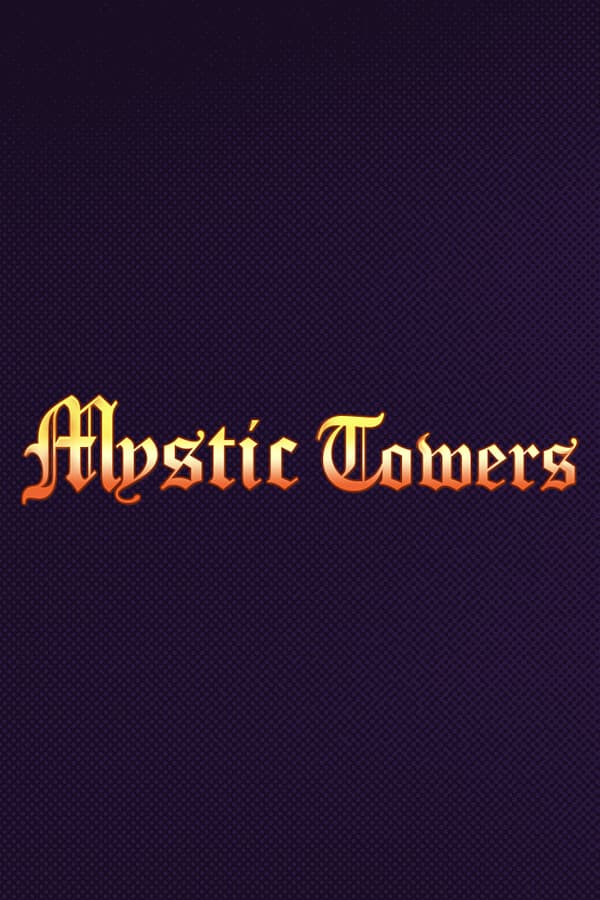 Mystic Towers