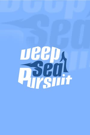Deep Sea Pursuit