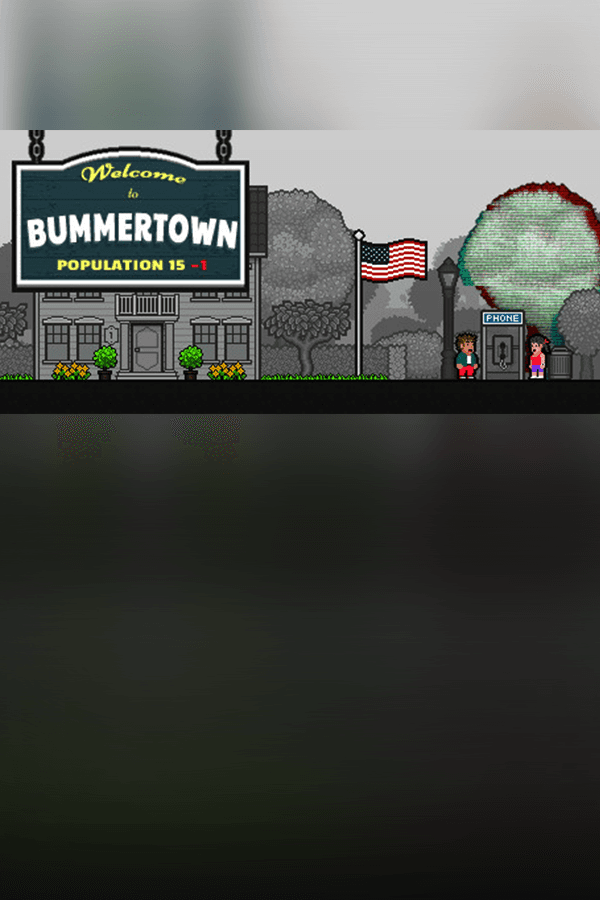 Welcome to Bummertown