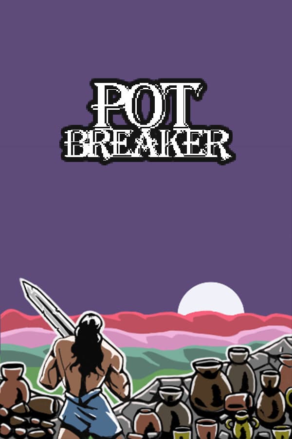 Pot Breaker