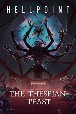 Hellpoint: The Thespian Feast