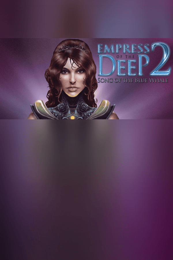 Empress Of The Deep 2: Song Of The Blue Whale