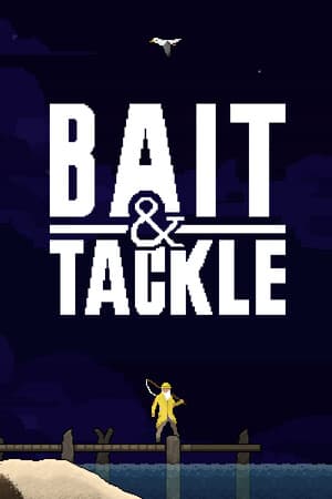 Bait & Tackle