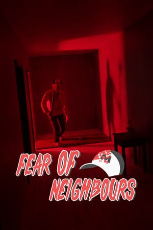 Fear of Neighbours