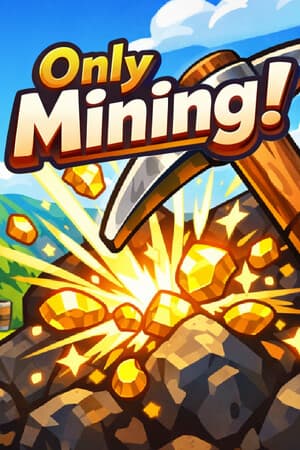 Only Mining - Cozy Digging Game