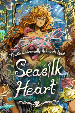 Truth Universally Acknowledged - Seasilk Heart