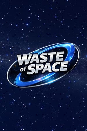 Waste Of Space