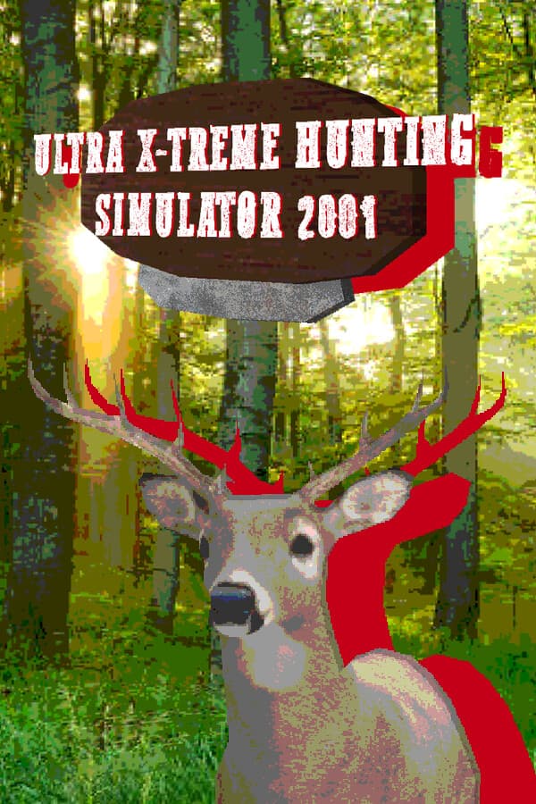 ULTRA X-TREME HUNTING SIMULATOR 2001
