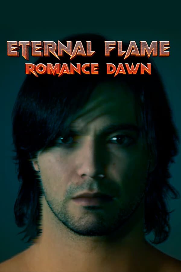 Eternal Flame:Romance Dawn